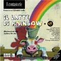 Il latte di rainbow