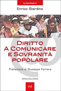 Diritto a comunicare e sovranità popolare