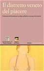 Il distretto veneto del Piacere