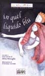 In quel liquido blu
