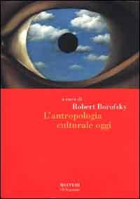 L'antropologia culturale oggi