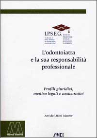 L'odontoiatra e la sua responsabilità professionale