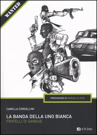 La banda della uno bianca