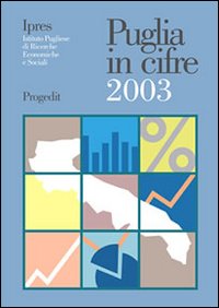 La Puglia in cifre 2003