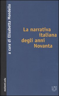 La narrativa italiana degli anni novanta