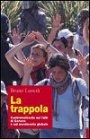 La trappola. Controinchiesta sui fatti di Genova e sul movimento globale