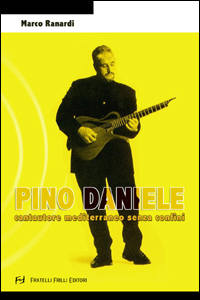 Pino Daniele. Cantautore mediterraneo