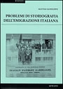 Problemi di Storiografia dell'emigrazione italiana
