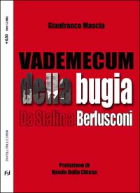 Vademecum della bugia - da Stalin a Berlusconi