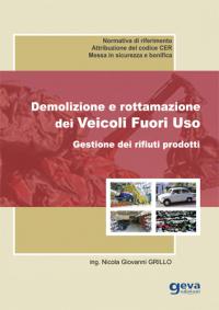 Demolizione e rottamazione dei Veicoli Fuori Uso
