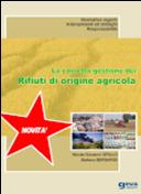 La corretta gestione dei Rifiuti di origine agricola
