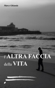 L'altra faccia della vita