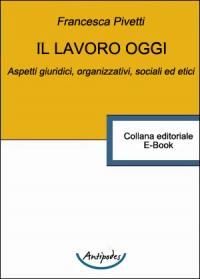 Il lavoro oggi