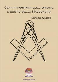 Cenni importanti sull'origine e scopo della massoneria