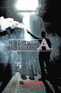 Il tardo impero di A.