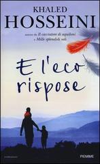 E l'eco rispose