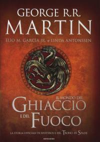 Il mondo del ghiaccio e del fuoco