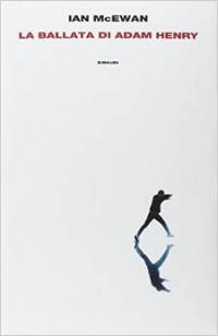 La ballata di Adam Henry
