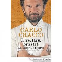Dire, fare, brasare