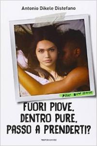 Fuori piove, dentro pure, passo a prenderti?