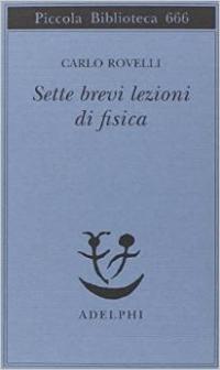 Sette brevi lezioni di fisica