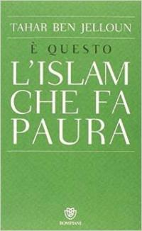 E' questo l'Islam che fa paura 