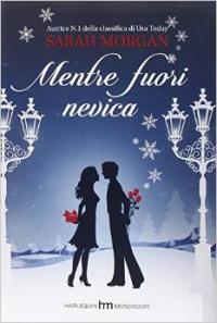 Mentre fuori nevica