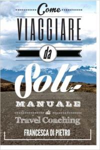 Come viaggiare da soli