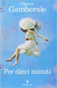 Per dieci minuti 