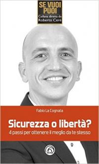 Sicurezza o libertà?