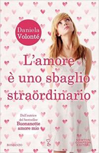 L'amore è uno sbaglio straordinario