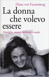 La donna che volevo essere