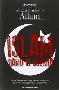 Islam, siamo in guerra