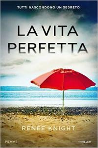 La vita perfetta