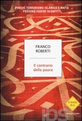 Il contrario della paura