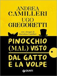 Pinocchio (mal) visto dal Gatto e la Volpe