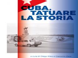 “Cuba. Tatuare la storia”