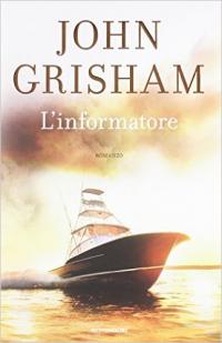 L'informatore - John Grisham