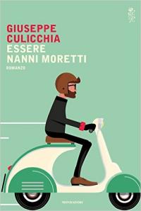 Essere Nanni Moretti