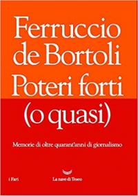 Poteri forti (o quasi)