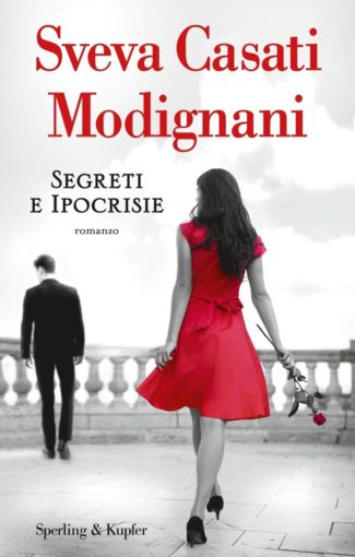 Segreti e ipocrisie libro Modignani