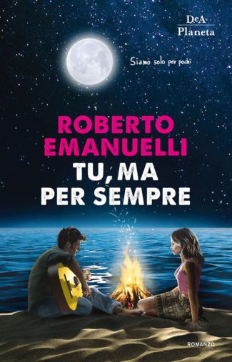 Tu, ma per sempre Roberto Emanuelli