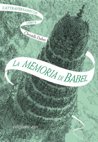 La memoria di Babel L'Attraversaspecchi