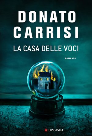 La casa delle voci Donato Carrisi