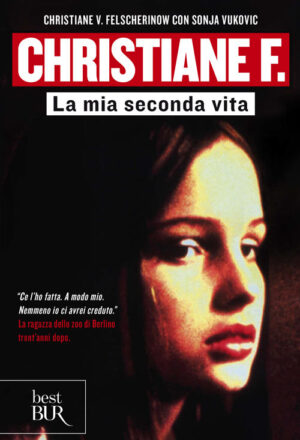 Christiane F. La mia seconda vita