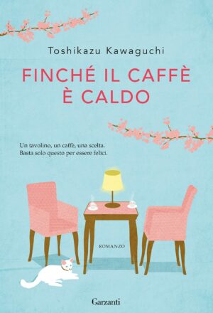 Finché il caffè è caldo